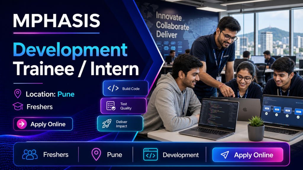 Mphasis hiring freshers Development Trainee Intern jobs in Pune
