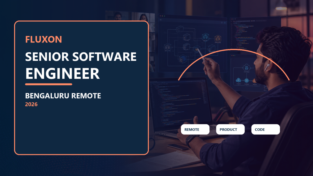 Fluxon Senior Software Engineer Bengaluru Remote refreshed official job information banner