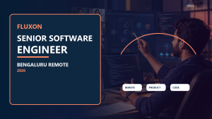 Fluxon Senior Software Engineer Bengaluru Remote refreshed official job information banner