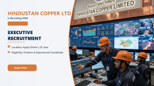 Hindustan Copper Executive recruitment 2026 official job information banner