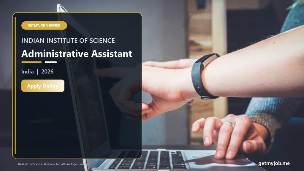 IISc Administrative Assistant Recruitment 2026 official job information banner