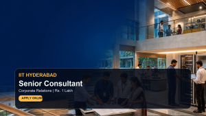 IIT Hyderabad Senior Consultant Recruitment 2026 official job information banner