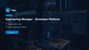 Okta Engineering Manager - Developer Platform official job information banner