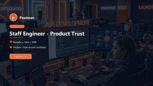 Postman Staff Engineer - Product Trust official job information banner