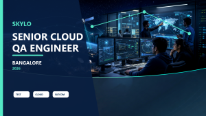 Skylo Senior Cloud QA Engineer Bangalore refreshed official job information banner