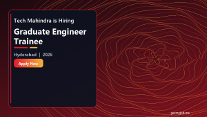 Tech Mahindra is Hiring Graduate Engineer Trainees | Hyderabad 2026 banner