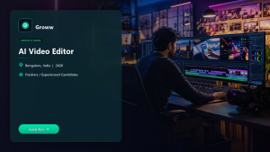 Groww AI Video Editor official job information banner